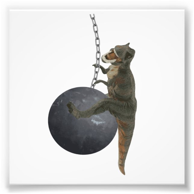 T-Rex Dinosaur Wrecking Ball Photo Print (Front)