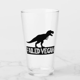 T-Rex Failed Vegan Glass