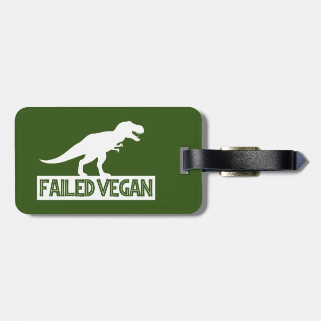 T-Rex Failed Vegan Luggage Tag (Back Horizontal)