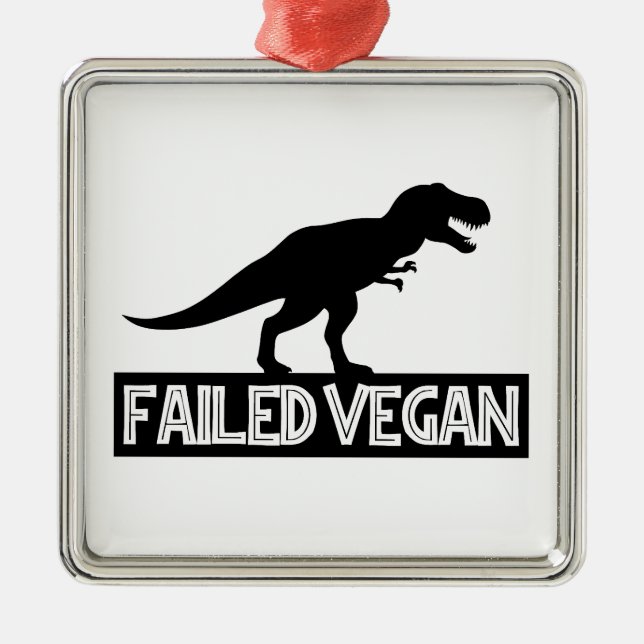 T-Rex Failed Vegan Metal Ornament (Front)