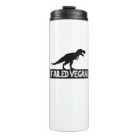 T-Rex Failed Vegan