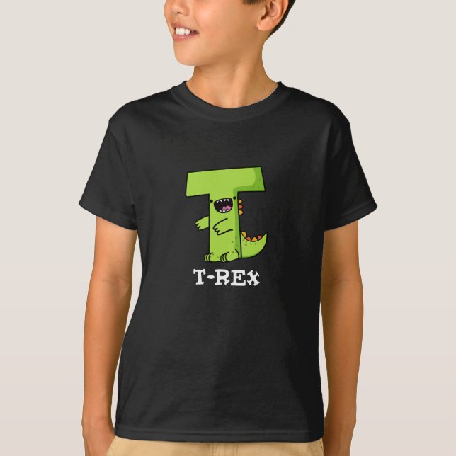 T-Rex Funny Alphabet Dinosaur Pun  Dark BG T-Shirt (Front)