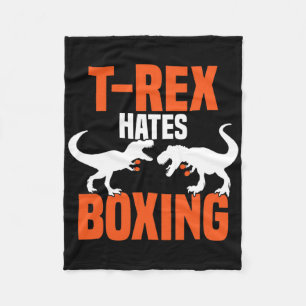T-rex Hates Boxing - Boxing Sparring Kick Boxing D Fleece Blanket