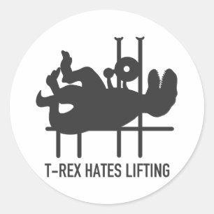 T-rex hates lifting - Choose background colour Classic Round Sticker