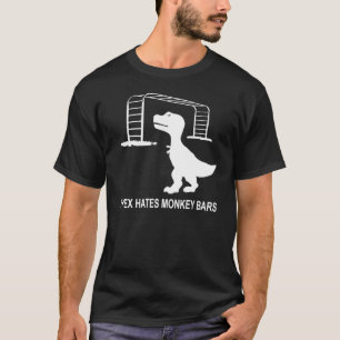 T-Rex Hates Monkey Bars Dark T-Shirt
