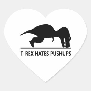 t-rex hates pushups.ai heart sticker