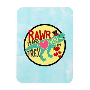 T-Rex in a Top Hat Rawr Means I Love You Funny Magnet