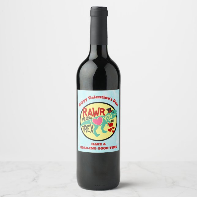 T-Rex in a Top Hat Rawr Means I Love You Funny Wine Label (Front)