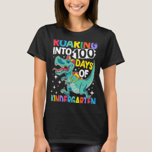 T Rex Roaring Into 100 Days Of Kindergarten T-Shirt