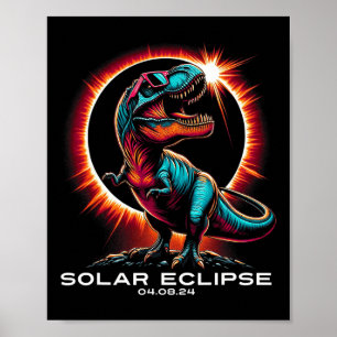 T-rex Solar Eclipse Wears Sungles April 8 2024 Poster