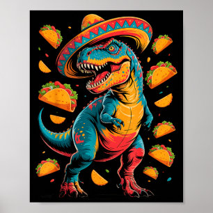 T-rex taco fiesta cinco de mayo dino in sombrero poster