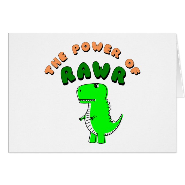 T-Rex The Power Of RAWR (Front Horizontal)