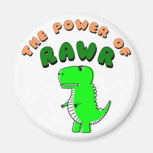 T-Rex The Power Of RAWR Magnet