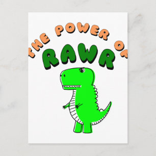T-Rex The Power Of RAWR Postcard