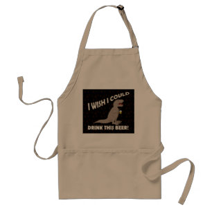 T-Rex Wish I Could Drink This Beer Standard Apron