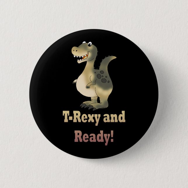 T-Rexy and Ready Dino Cartoon 6 Cm Round Badge (Front)