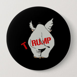 T-RUMP - Trump Elephant - 10 Cm Round Badge