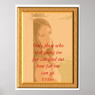 T.S Eliot _ Poster quote