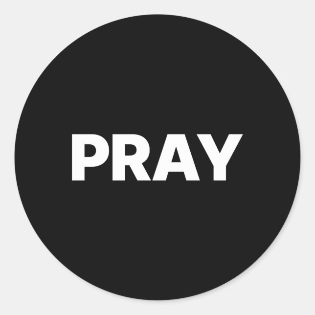 T Says Pray Classic Round Sticker (Front)