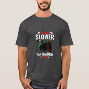 T-Sh Slower Than Tomorrow – Vintage Motorcycle irt T-Shirt