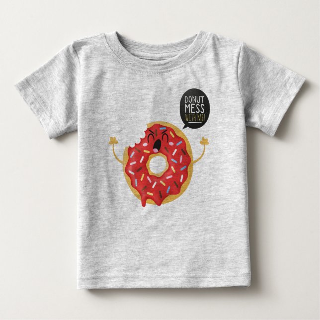T-shirt Baby Boy Doughnut Mess With Me (Front)