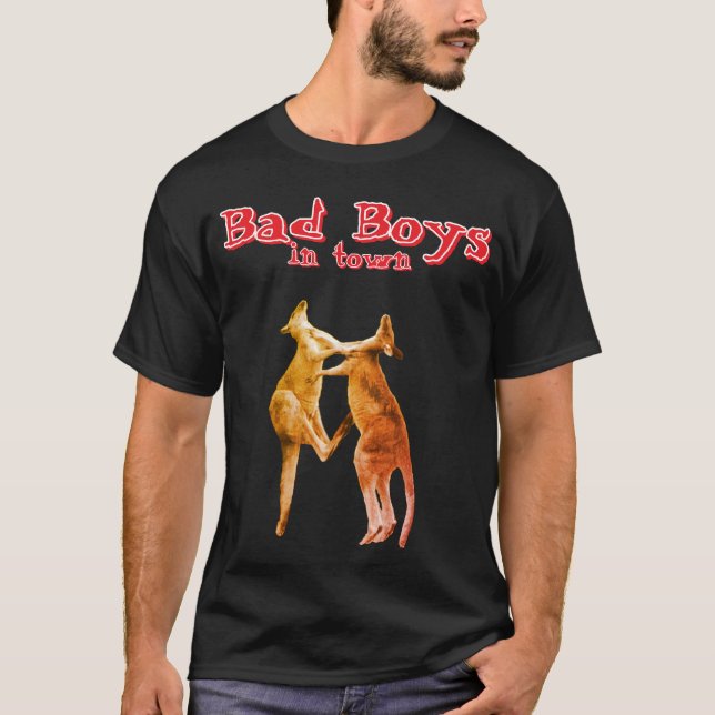 T-Shirt Bad Boys in town  (Front)