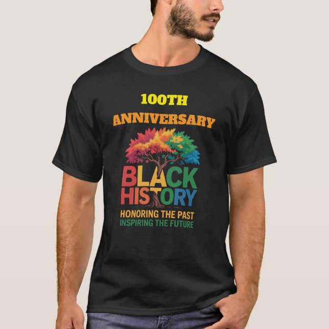 T-Shirt-Black History Month 100 Years T-Shirt (Front)