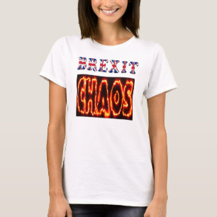 T-Shirt Brexit Chaos