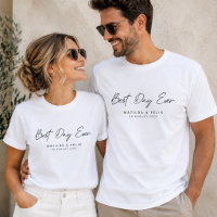T-Shirt | Custom Best Day Ever Wedding Couple Shir