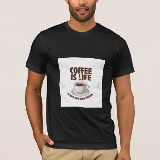 t-shirt design coffee is life design art