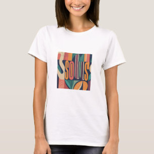 T-shirt designed as Soul Sisters.