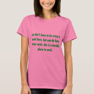 t-shirt for hostile work environments
