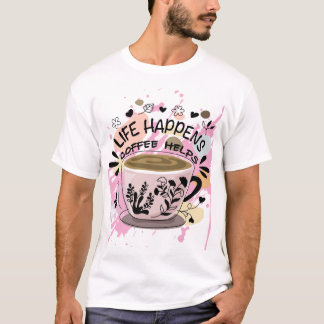 T-shirt for who loves coffee 