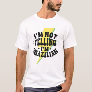 T-shirt Funny Brazil | Brazilian Gift