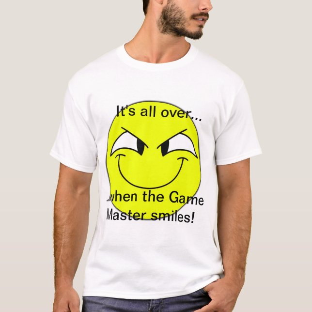 T-shirt "...Game Master smiles..." (Front)