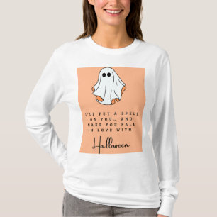 T-Shirt I’ll Put a Spell on You… And Make You Fal