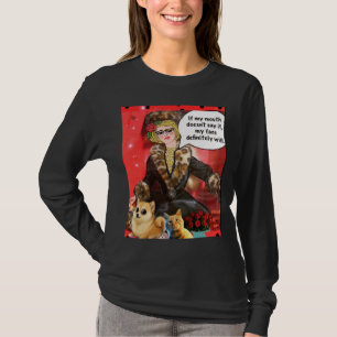 T-SHIRT if my mouth doesn’t say it my mouth will