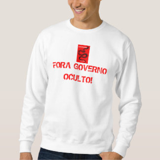 T-SHIRT IS OCCULT GOVERNMENT SWEATSHIRT