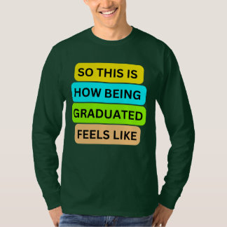 T-Shirt long sleeve green SO_THIS_IS_HOW_BEING_GR