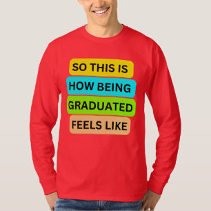 T-Shirt long sleeve red SO_THIS_IS_HOW_BEING_GRADU