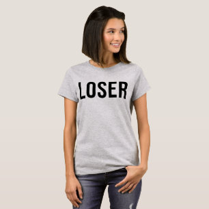 T-Shirt Loser, tumblr tee, funny shirt