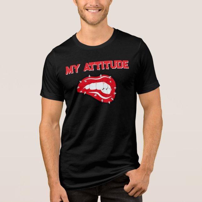 T-Shirt My attitude  Tri-Blend Shirt (Front)