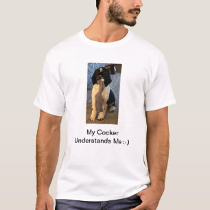 T-shirt - My Cocker Understands Me