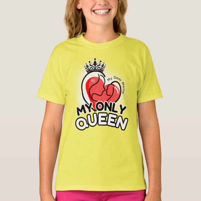 T-Shirt : My Only Queen (yellow) (Front)
