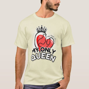 T-Shirt : My Only Queen (yellow)