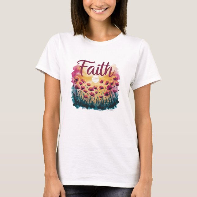 T-Shirt Poppies and FAITH  (Front)