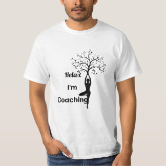 T-SHIRT Relax I'm Coaching Yoga, gift, Women, Men 