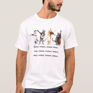 T-Shirt  / Singing Cats / Meow, Meow , Meow