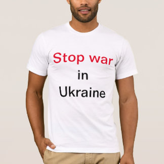 T-shirt Stop War in Ukraine