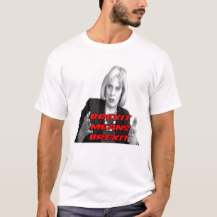 T-Shirt Theresa May Brexit Means Brexit